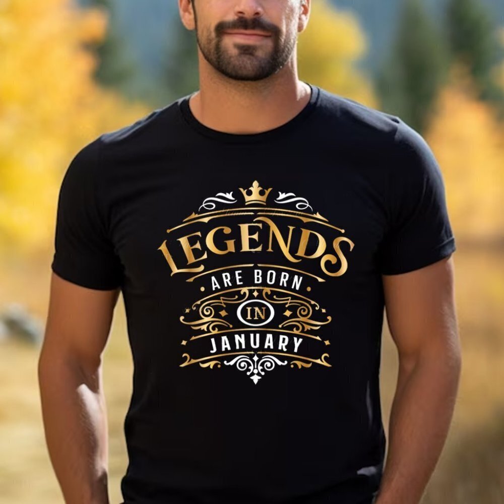Legends Are Born In January January Birthday Shirt  January Birthday Tee